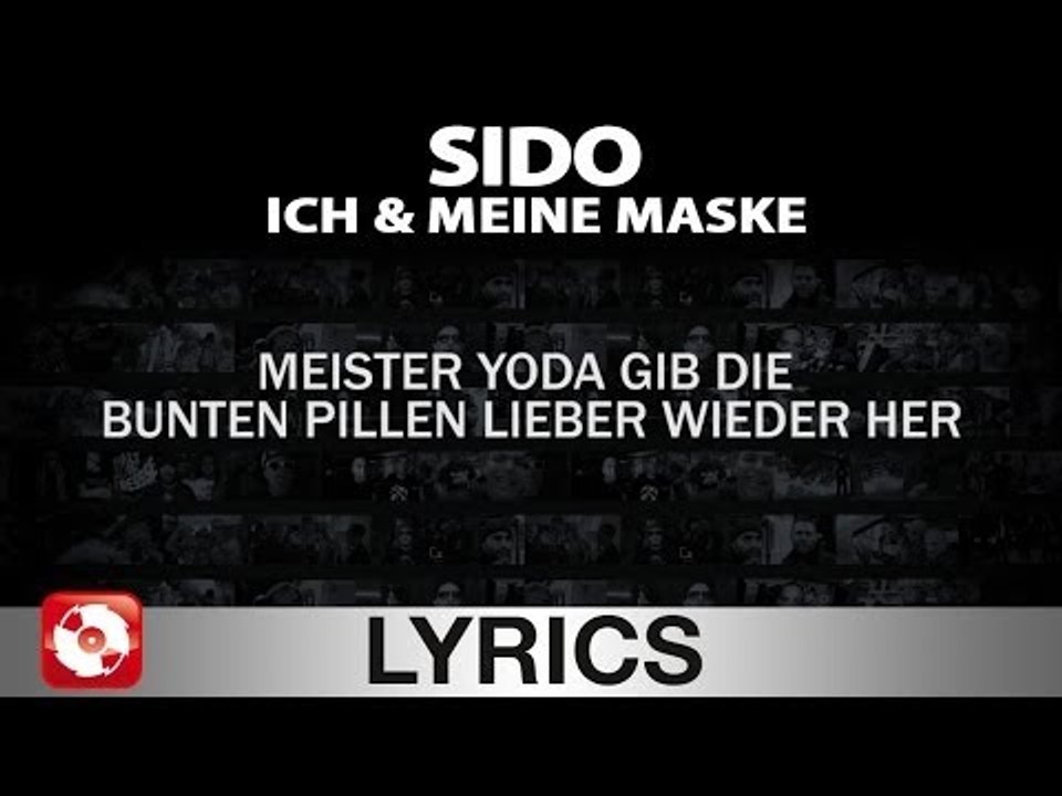 SIDO - ICH & MEINE MASKE AGGROTV LYRICS KARAOKE (OFFICIAL VERSION)