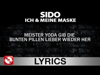SIDO - ICH & MEINE MASKE AGGROTV LYRICS KARAOKE (OFFICIAL VERSION)