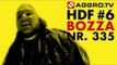 HDF - BOZZA HALT DIE FRESSE 06 NR 335 (OFFICIAL HD VERSION AGGROTV)