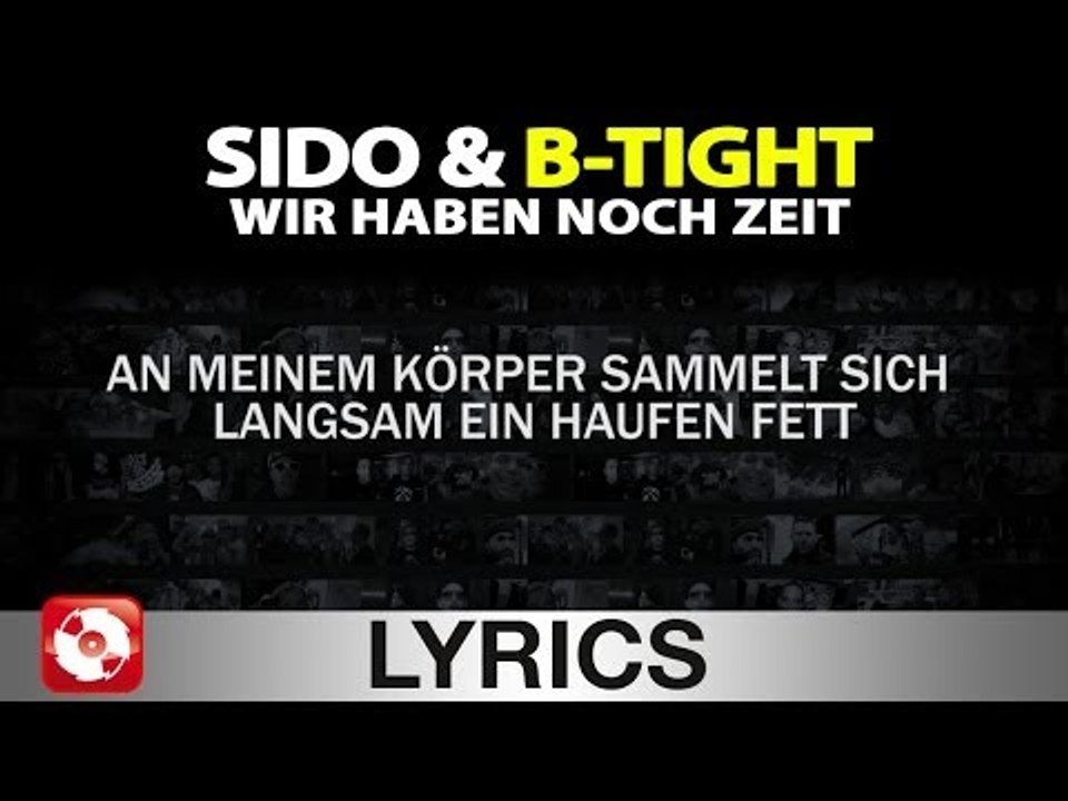 SIDO & B-TIGHT - WIR HABEN NOCH ZEIT AGGROTV LYRICS KARAOKE (OFFICIAL HD VERSION AGGROTV)
