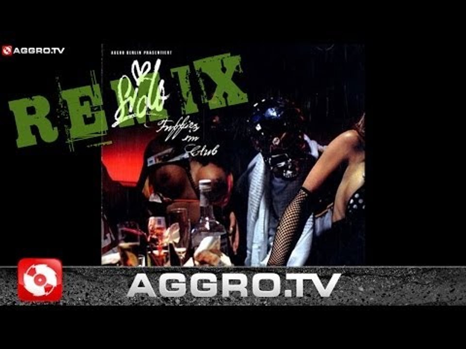 SIDO - GLASHOCH (BOMMER REMIX) - FUFFIES - AGGRO BERLIN REMIX (OFFICIAL HD VERSION AGGROTV)