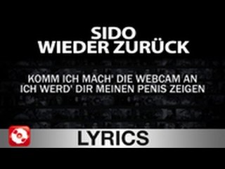 SIDO - WIEDER ZURÜCK - AGGROTV LYRICS KARAOKE (OFFICIAL VERSION HD)