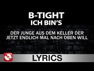 B-TIGHT - ICH BIN'S AGGROTV LYRICS KARAOKE (OFFICIAL VERSION)