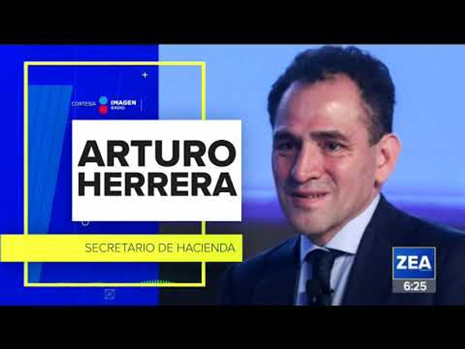 Arturo Herrera explica los retos que enfrenta México en materia económica | Francico Zea