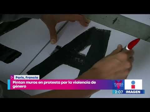 Pintan muros en protesta por la violencia de género en Francia | Noticias con Yuriria Sierra
