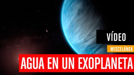 Detectan agua en la atmósfera de un planeta en la zona habitable