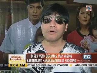 Direk Wenn Deramas, may naging karanasang kababalaghan sa shooting