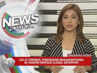 Lee at Cornejo, Pinayagang makapagpiyansa sa kasong serious illegal detention