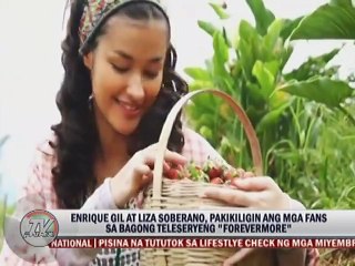 Enrique Gil at Liza Soberano, pakikiligin ang mga fans sa bagong teleseryeng ""Forevermore""