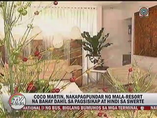 Coco Martin, nakapagpundar ng mala-resort na bahay dahil sa pagsisikap at hindi sa swerte