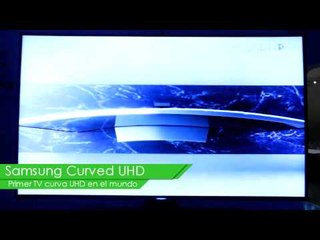 Llegan a México pantallas curvas UHD de Samsung