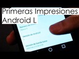 Android L (versión desarrollador): primeras impresiones