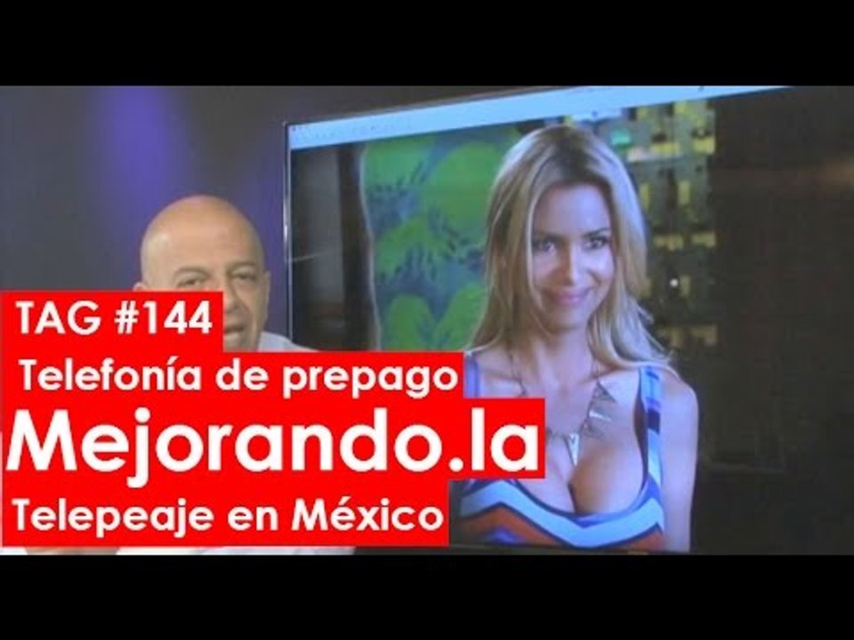 Telepeaje en México, Samsung Galaxy Tab S, Telefonía de prepago y Mejorando.la