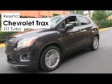 Reseña: Chevrolet Trax LTZ Turbo