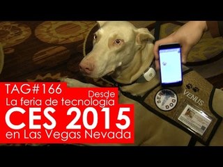 TAG #166: Sensores, gadgets y más curiosidades desde el #CES2015