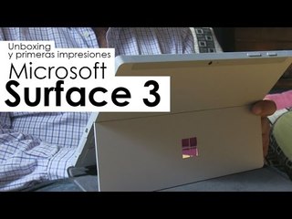 Microsoft Surface 3 - Unboxing en Español