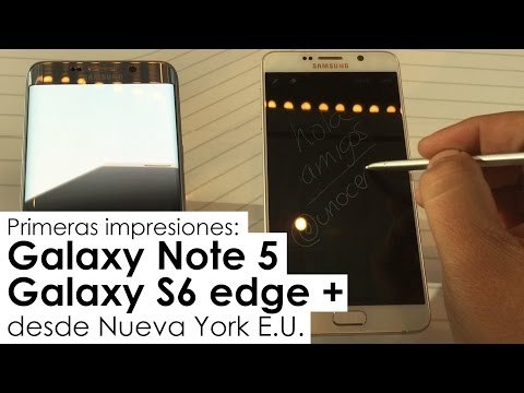 Galaxy Note 5 y Galaxy S6 edge +, desde NY E.U. Unboxing en Español
