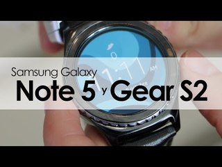 Samsung Galaxy Note 5 y Gear S2: Lanzamiento