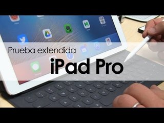 Llevamos varios días usando el iPad Pro y así nos ha ido…