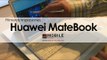 Huawei MateBook primeras impresiones