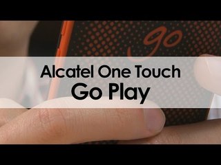 Alcatel One Touch Go Play: Unboxing y primeras impresiones