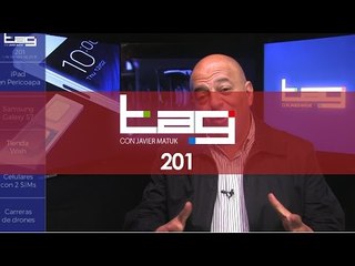 TAG #201: Galaxy S7, wish.com, iPad en Pericoapa, smartphones con 2 SIMs y carreras de drones