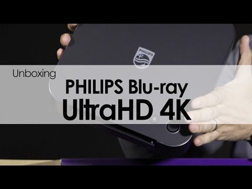Philips Blu-Ray Ultra HD 4K: Unboxing y primera...