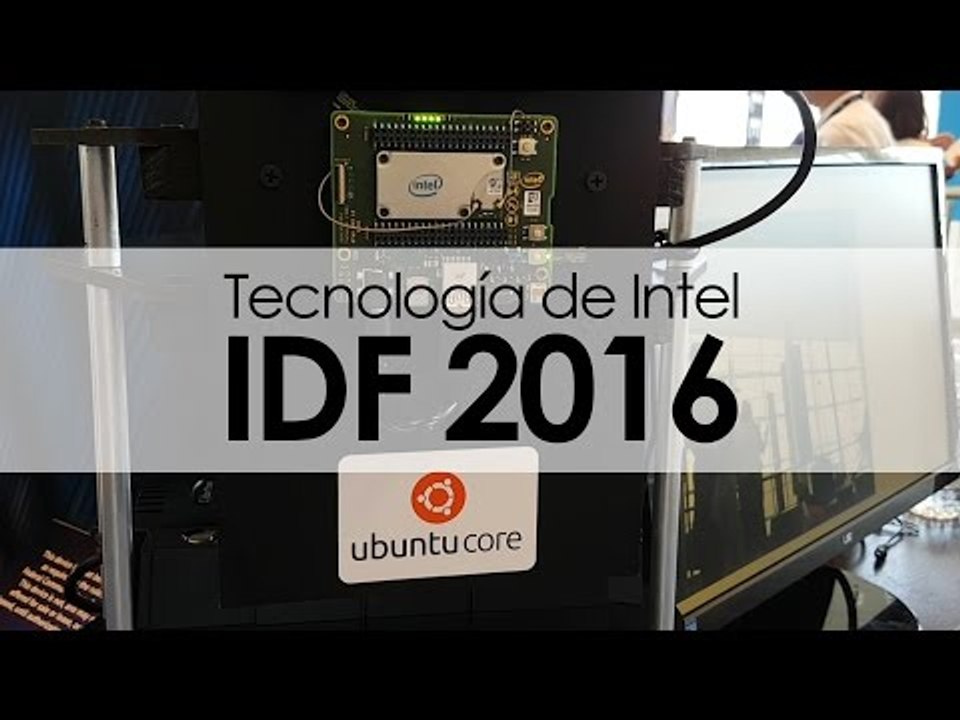 Inicia el Intel Developer Forum 2016