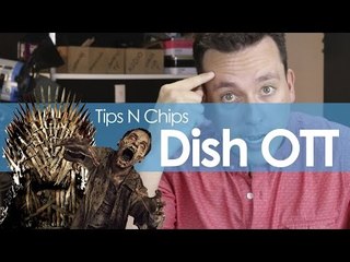 Conoce las ventajas que ofrece Dish OTT - #TipsNChips @japonton