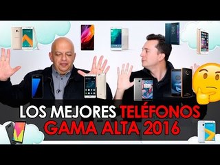 Los mejores smartphones de gama alta de 2016 - #LaNube con @jmatuk y @japonton