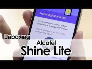 Alcatel Shine Lite: Unboxing y primeras impresiones