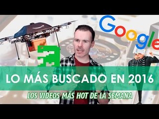 M&Ms, Despicable Me 3, dron de Amazon, lo más buscado de Google en 2016 y más - VHS #038