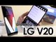 LG V20: Unboxing y primeras impresiones