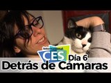 DETRÁS de CÁMARAS - CES 2017 DÍA 6