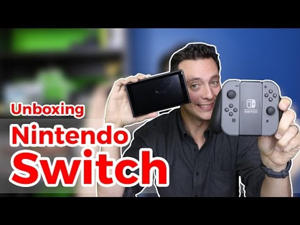 Unboxing Nintendo Switch
