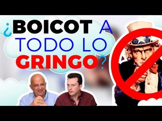 ¿Boicot a todo lo gringo? - #LaNube con @jmatuk y @japonton