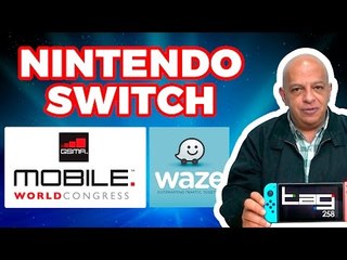 Nintendo Switch, nuevos celulares, precio gasolina y más - TAG #258 con @jmatuk