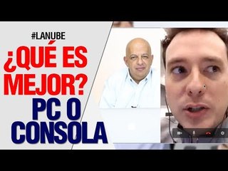 ¿Qué es mejor? ¿PC o consola? - #LaNube con @jmatuk y @japonton