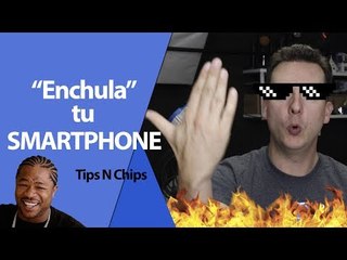Enchula tu Android - #TipsNChips con @japonton