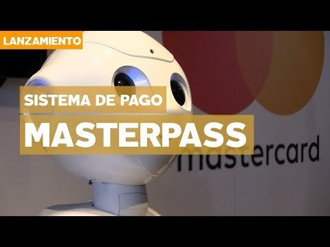 Conoce Masterpass, el nuevo sistema de pagos de Mastercard