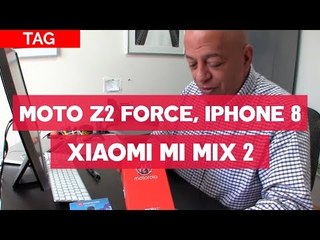 iPhone 8, Moto Z2 Force, Xiaomi Mi Mix 2 y más - TAG #285 con @jmatuk
