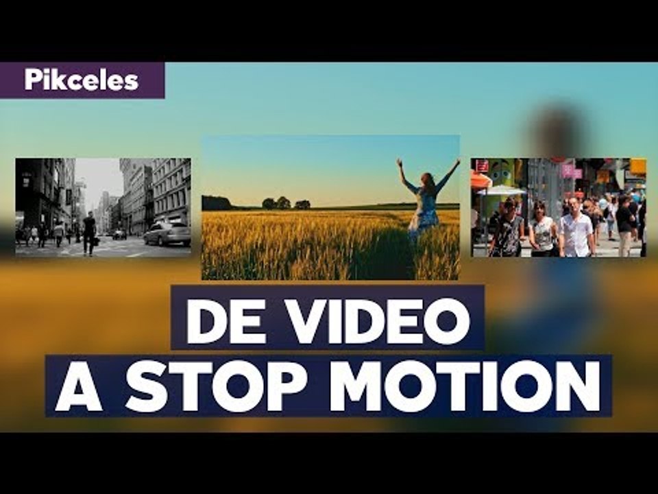 Efecto Stop Motion en cualquier video - #Pikcel...