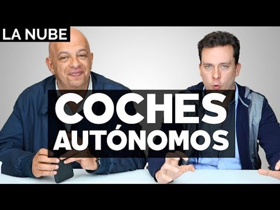 Coches autónomos - La Nube con @jmatuk y @japonton