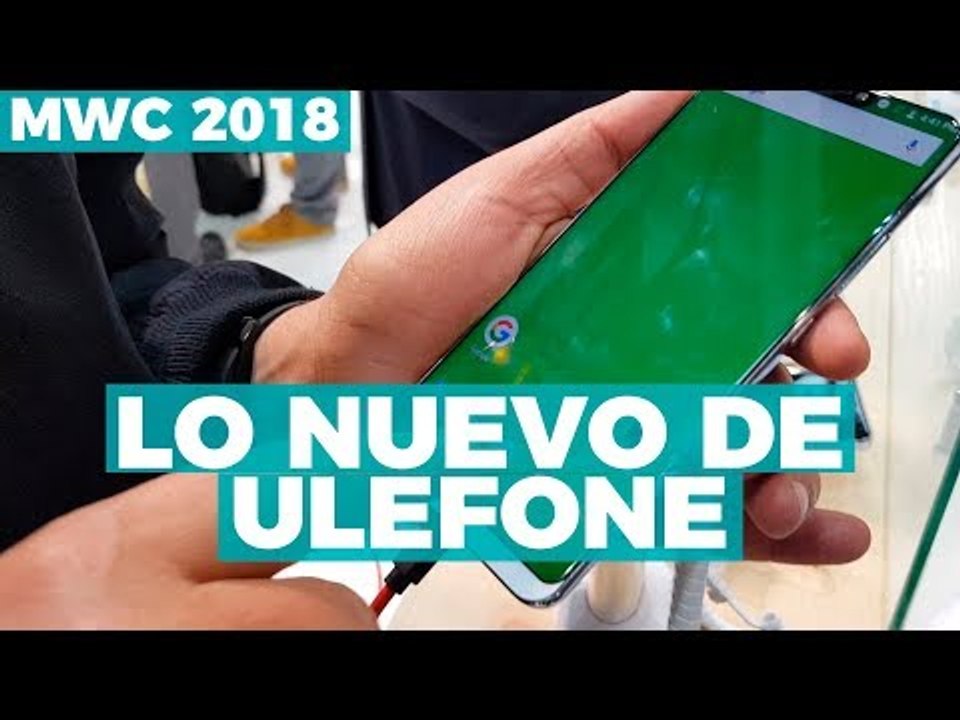 Teléfonos indestructibles de Ulefone - #MWC2018
