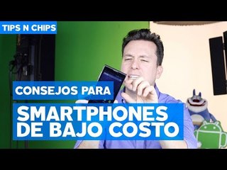 Teléfonos de gama baja - #TipsNChips con @japonton