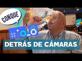 El mejor festejo de cumpleaños, Conque 2018 y Google I/O 2018 - DetrásDeCámaras