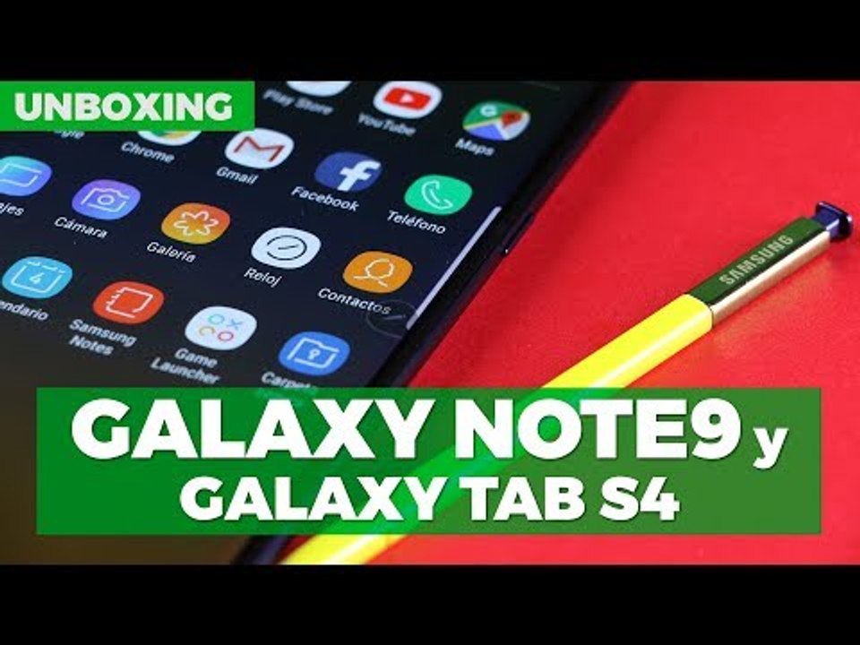 Galaxy Note 9 y Galaxy TAB S4 #Unboxing  @jmatuk y @japonton