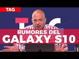 Los rumores del Galaxy S10 - #TAG 313 con @jmatuk