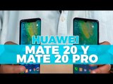 Huawei Mate 20 y Mate 20 Pro #Unboxing