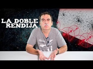 Experimento inexplicable, la doble rendija - Viernes de la Morsa